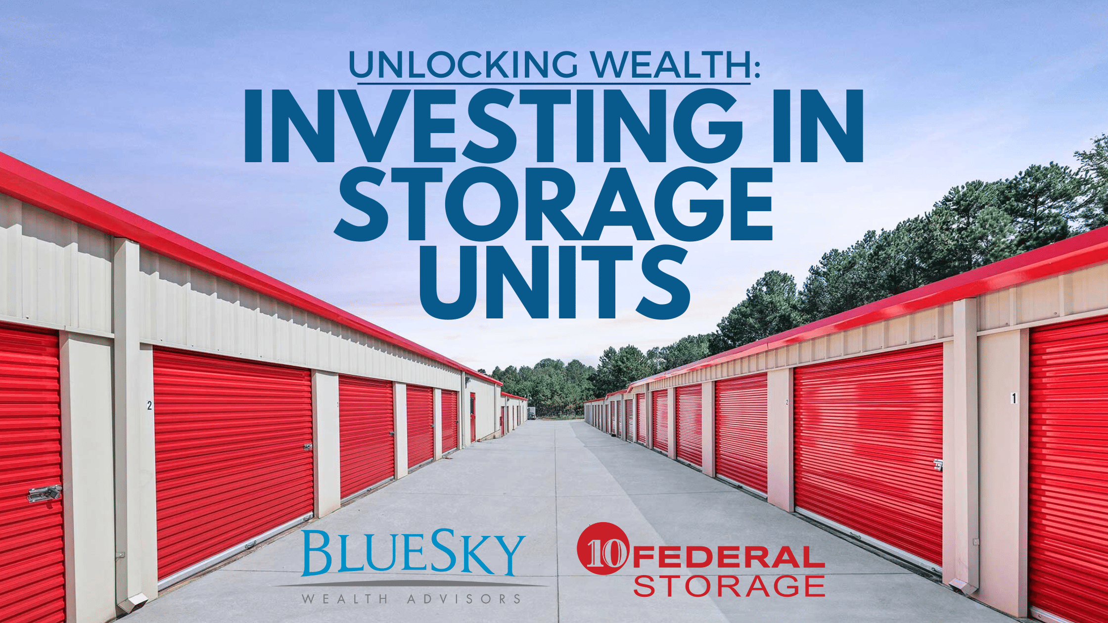  Unlocking Wealth: Investing in Storage Units 