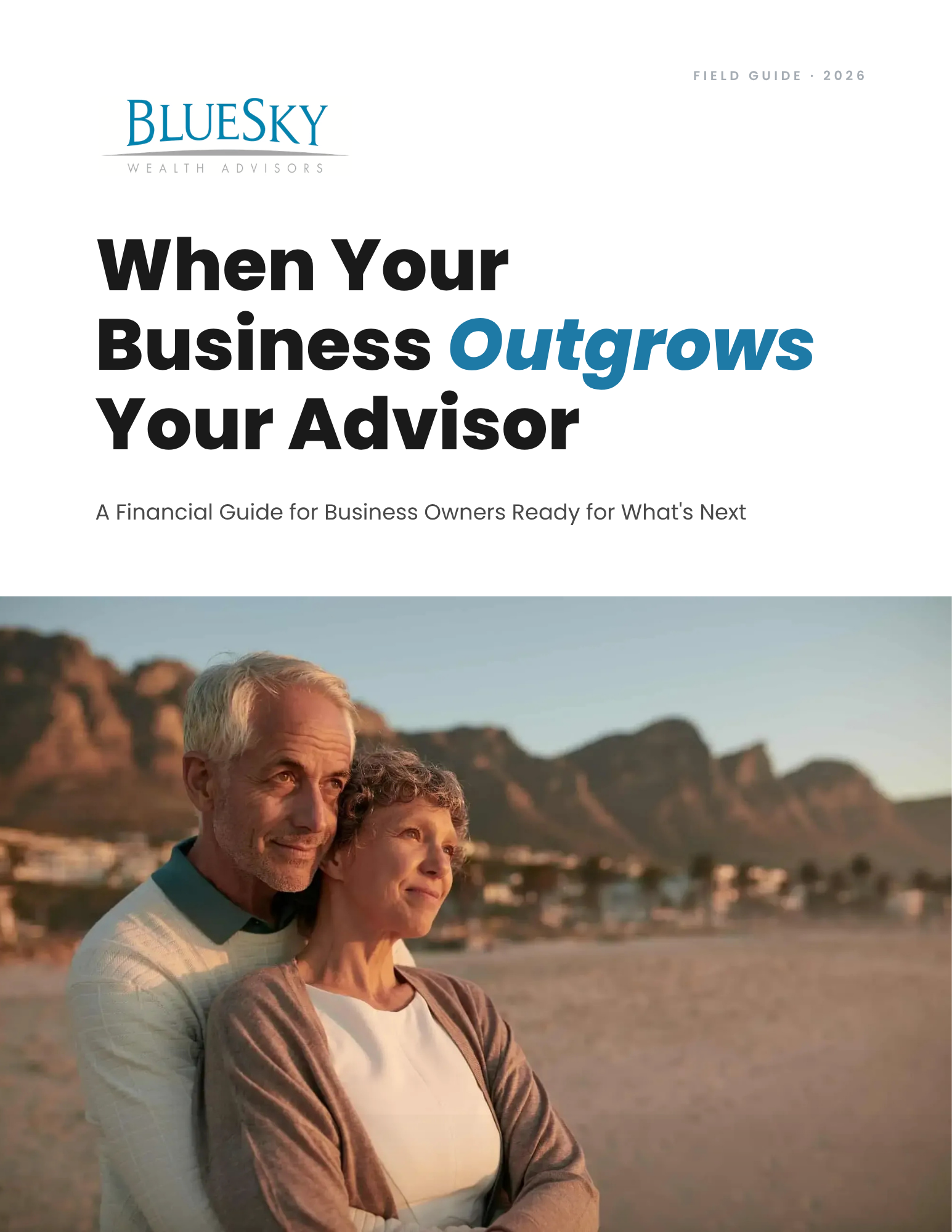 When Your Business Outgrows Your Advisor — BlueSky Wealth Advisors.pdf (1)